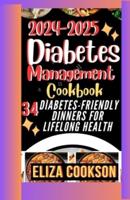 2024-2025 Diabetes Management Cookbook