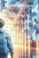 Andrew's Guide to Greek Gods - 1st Edition