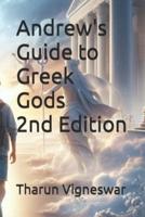 Andrew's Guide to Greek Gods - 2nd Edition