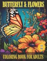 BUTTERFLY & FLOWERS Coloring Book for Adults