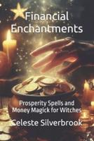 Financial Enchantments