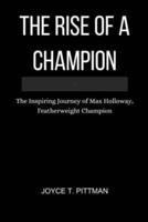 The Rise of a Champion