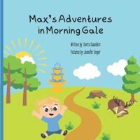 Max's Adventures in Morning Gale