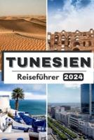 Tunesien Reiseführer 2024