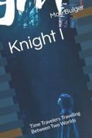 Knight I