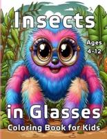 Insects in Glasses Coloring Book for Kids