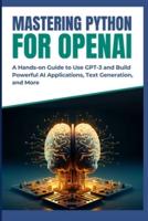 Mastering Python for OpenAI
