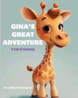 Gina's Great Adventure