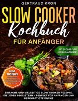 Slow Cooker Kochbuch Für Anfänger