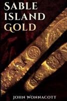Sable Island Gold