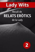 Recull De RELATS ERÒTICS De La Lady (2)