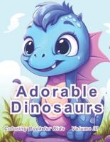 Adorable Dinosaurs