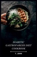 Diabetic Gastroparesis Diet Cookbook