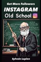Get More Followers Instagram Old-School