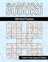 Samurai Sudoku - 100 Hard Puzzles for Dad's Ultimate Sudoku Mastery - Father's Day Special Edition