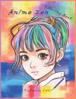 Anime Zen - Coloring Book
