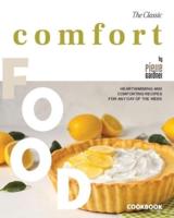 The Classic Comfort Food Cookbook