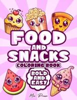 Food and Snacks Coloring Book Bold & Easy
