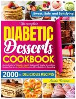 The Complete Diabetic Dessert Cookbook