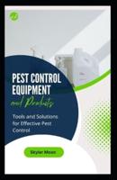 Pest Control Equipment and Products