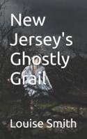 New Jersey's Ghostly Grail