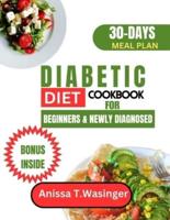 Diabetic Diet Cookbook for Beginners and Newly Diagnosed