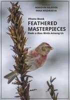 Photo Book Feathered Masterpieces