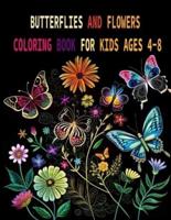 Butterflies and Flowers Coloring Book for Kids Ages 4-8