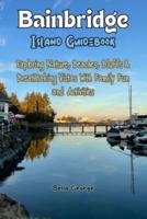 Bainbridge Island Guidebook