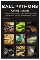 Ball Pythons Care Guide