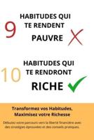 9 Habitudes Qui Te Rendent Pauvre, 10 Habitudes Qui Te Rendront Riche