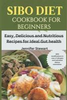 SIBO Diet Cookbook for Beginners