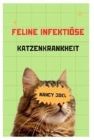 Feline Infektiöse Katzenkrankheit