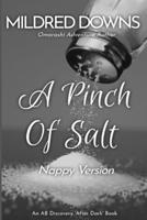 A Pinch of Salt (Nappy Version)