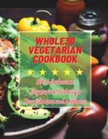 Whole30 Vegetarian Cookbook