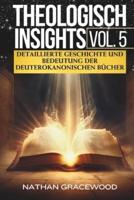 Theologisch Insights Vol. 5