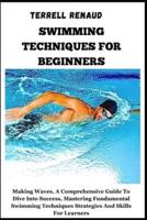 Swimming Techniques for Beginners