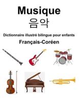 Français-Coréen Musique / 음악 Dictionnaire Illustré Bilingue Pour Enfants