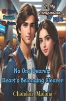 No One Dearer, Heart's Belonging Clearer