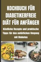 Kochbuch Für Diabetikerfreie Diät Für Anfänger