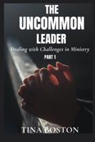 The Uncommon Leader