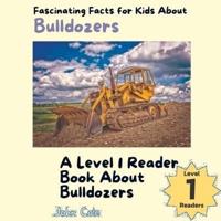 Fascinating Facts for Kids About Bulldozers