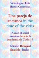 Una Pareja De Ancianos in the Time of the Virus