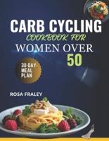 Carb Cycling Cookbook for Women Over 50