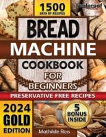 Foolproof Bread Machine Cookbook for Beginners