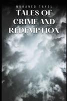 Tales of Crime and Redemption