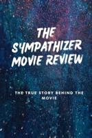 The Sympathize Movie Review