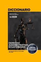 Diccionario De Derecho Administrativo Ecuatoriano Vol. II