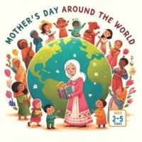 Mother's Day Around The World