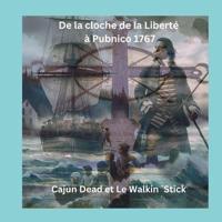 De La Cloche De La Liberté À Pubnico 1767